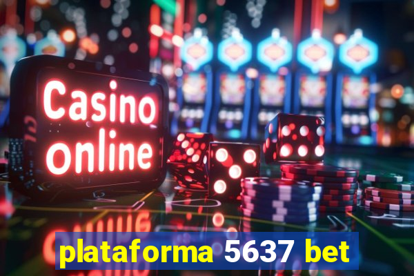 plataforma 5637 bet