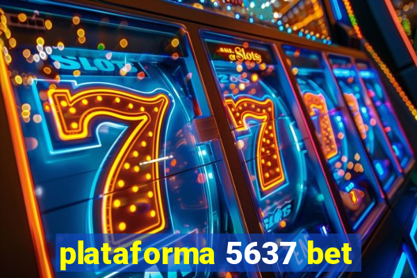 plataforma 5637 bet