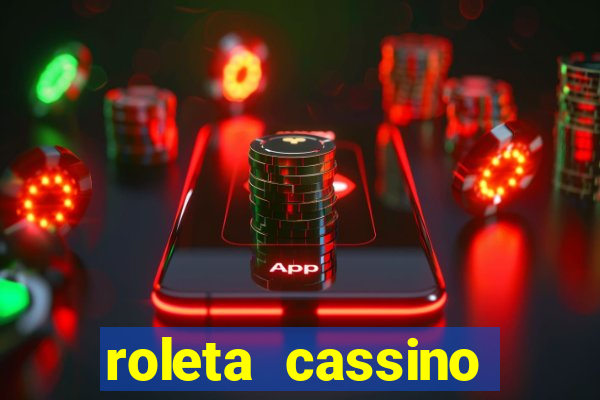 roleta cassino online gratis