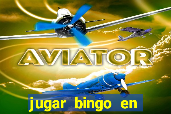 jugar bingo en linea gratis sin registrarse