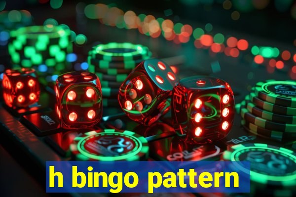 h bingo pattern