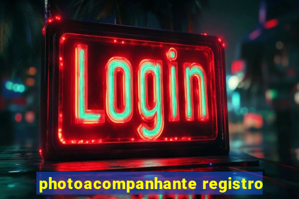 photoacompanhante registro