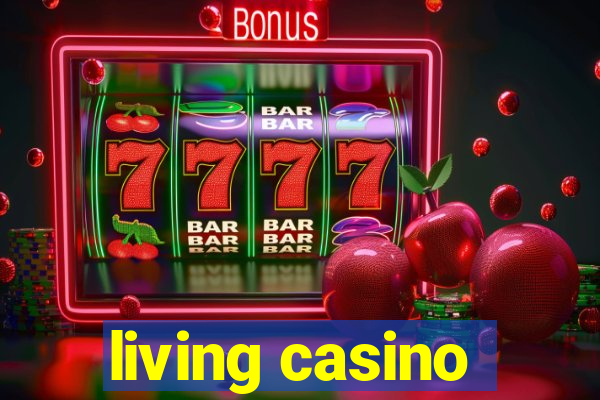 living casino