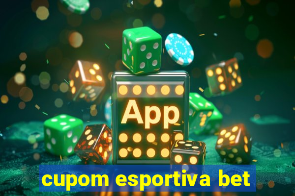 cupom esportiva bet