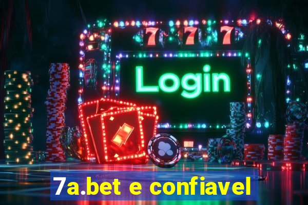 7a.bet e confiavel