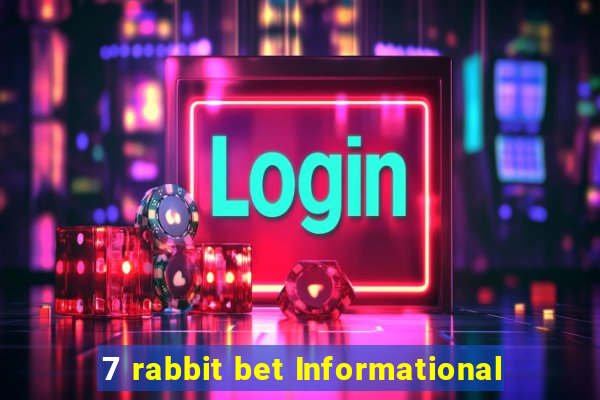 7 rabbit bet Informational