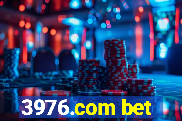 3976.com bet