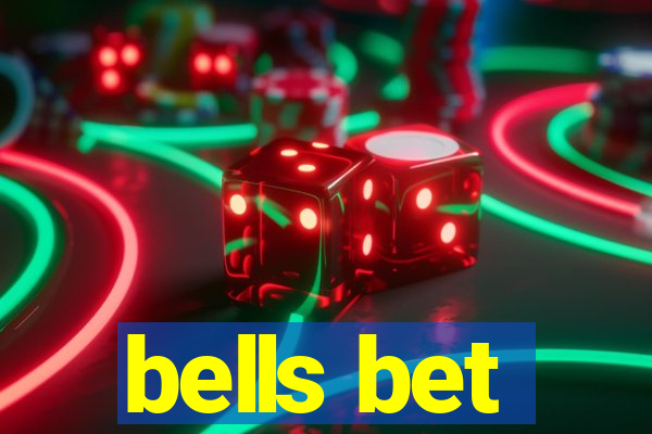 bells bet