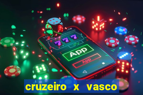 cruzeiro x vasco da gama palpites