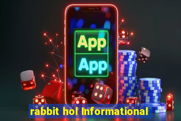 rabbit hol Informational