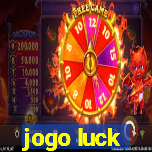 jogo luck