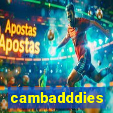 cambadddies