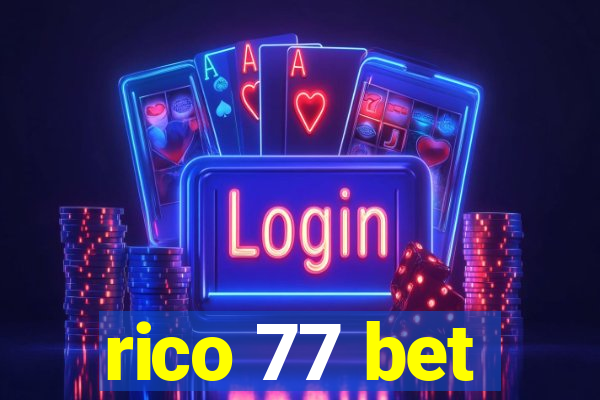 rico 77 bet