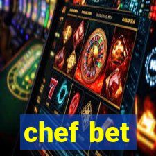 chef bet