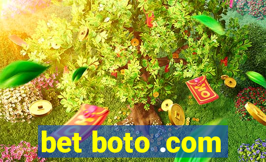 bet boto .com