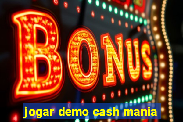 jogar demo cash mania