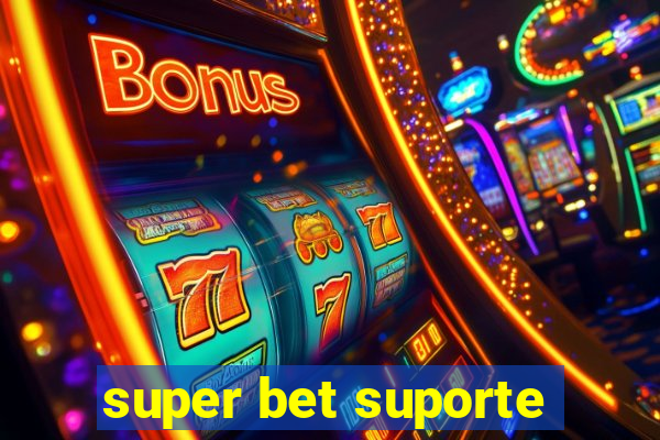 super bet suporte