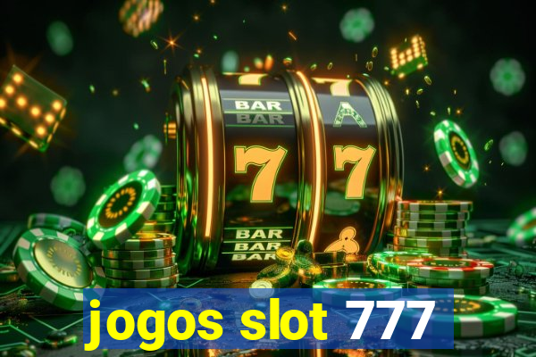 jogos slot 777