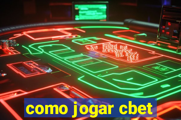 como jogar cbet