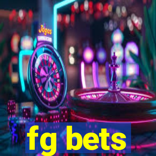 fg bets