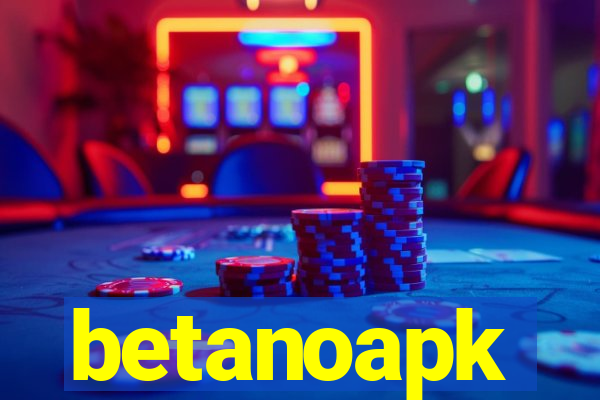 betanoapk