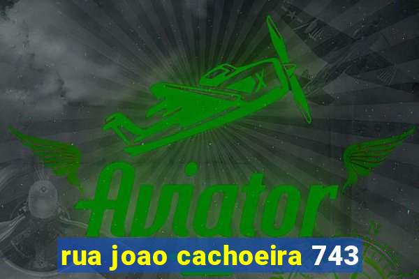 rua joao cachoeira 743