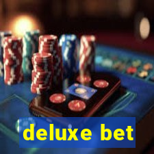 deluxe bet