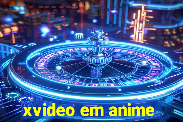 xvideo em anime