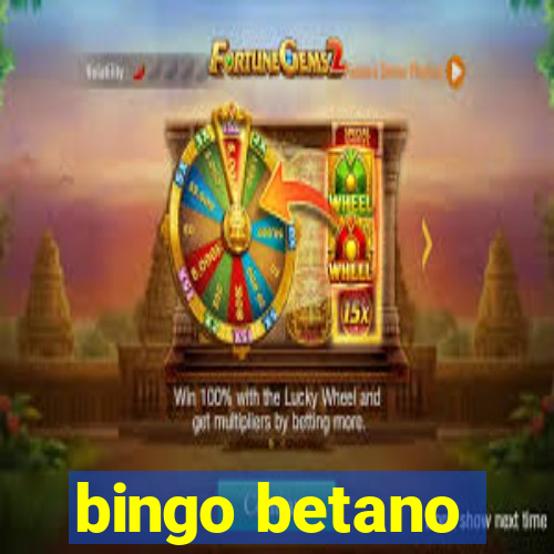 bingo betano