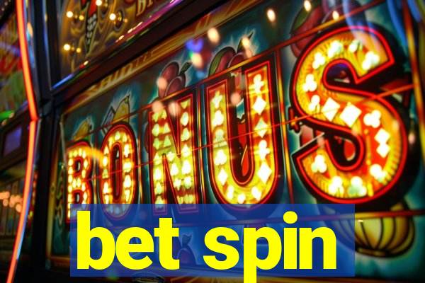 bet spin