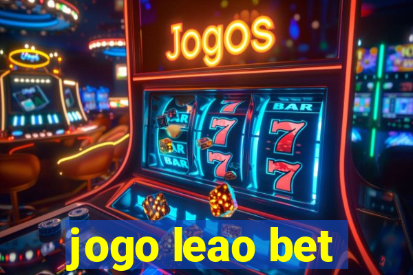 jogo leao bet