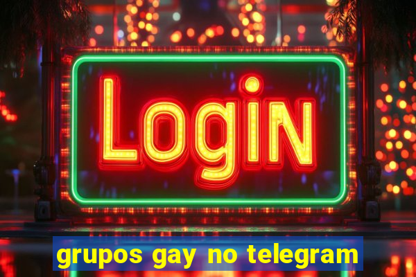 grupos gay no telegram