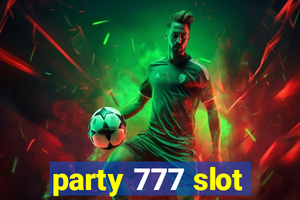 party 777 slot