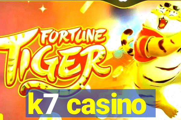 k7 casino