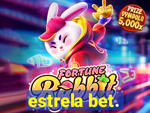 estrela bet.