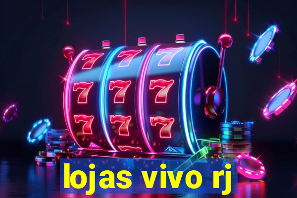 lojas vivo rj