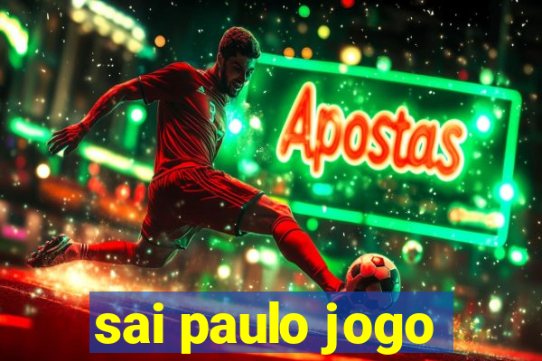 sai paulo jogo