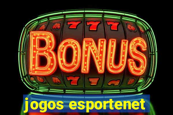 jogos esportenet