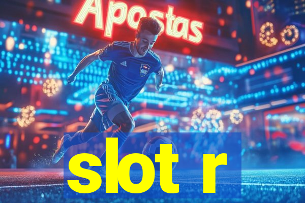 slot r