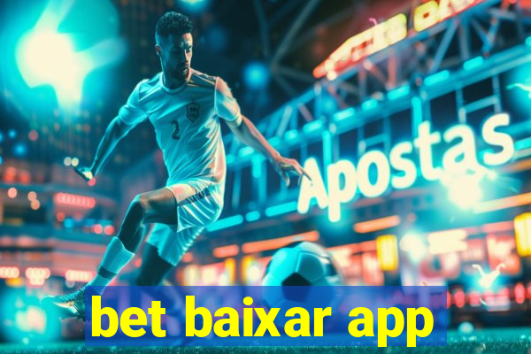 bet baixar app