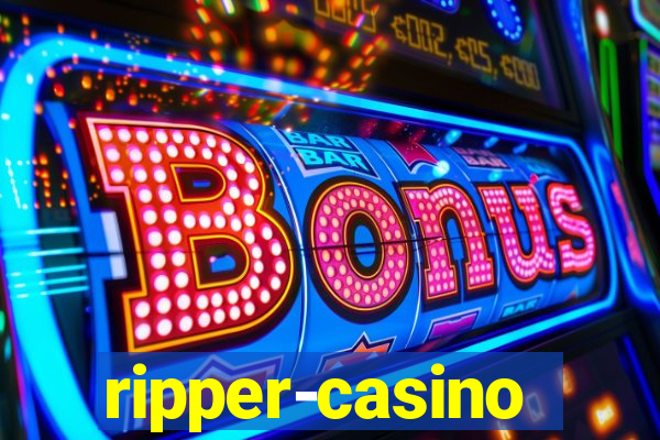 ripper-casino