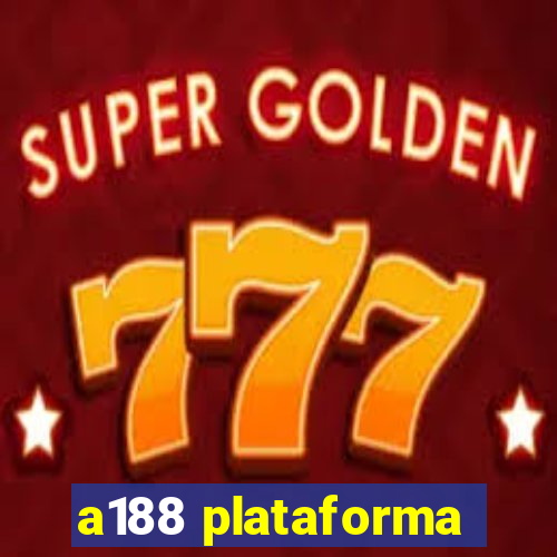 a188 plataforma