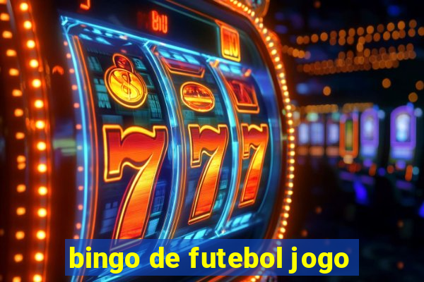 bingo de futebol jogo