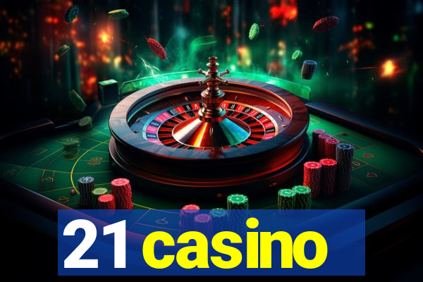 21 casino