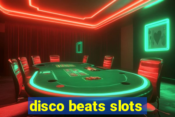 disco beats slots