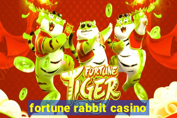 fortune rabbit casino