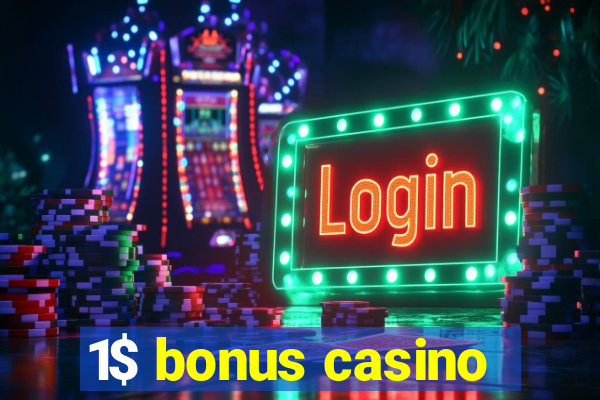 1$ bonus casino