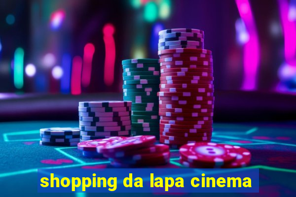 shopping da lapa cinema