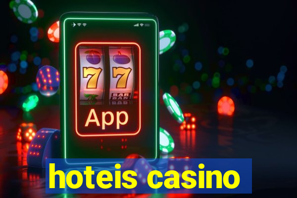 hoteis casino