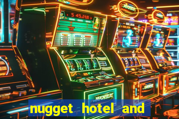 nugget hotel and casino sparks nv